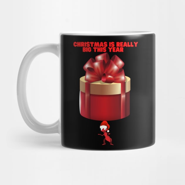 Christmas Is Really Big This Year, Funny Christmas Gift Idea, Christmas Present, Christmas Gift Ideas, Christmas Humor, Funny Christmas Ant, Happy Holidays by DESIGN SPOTLIGHT